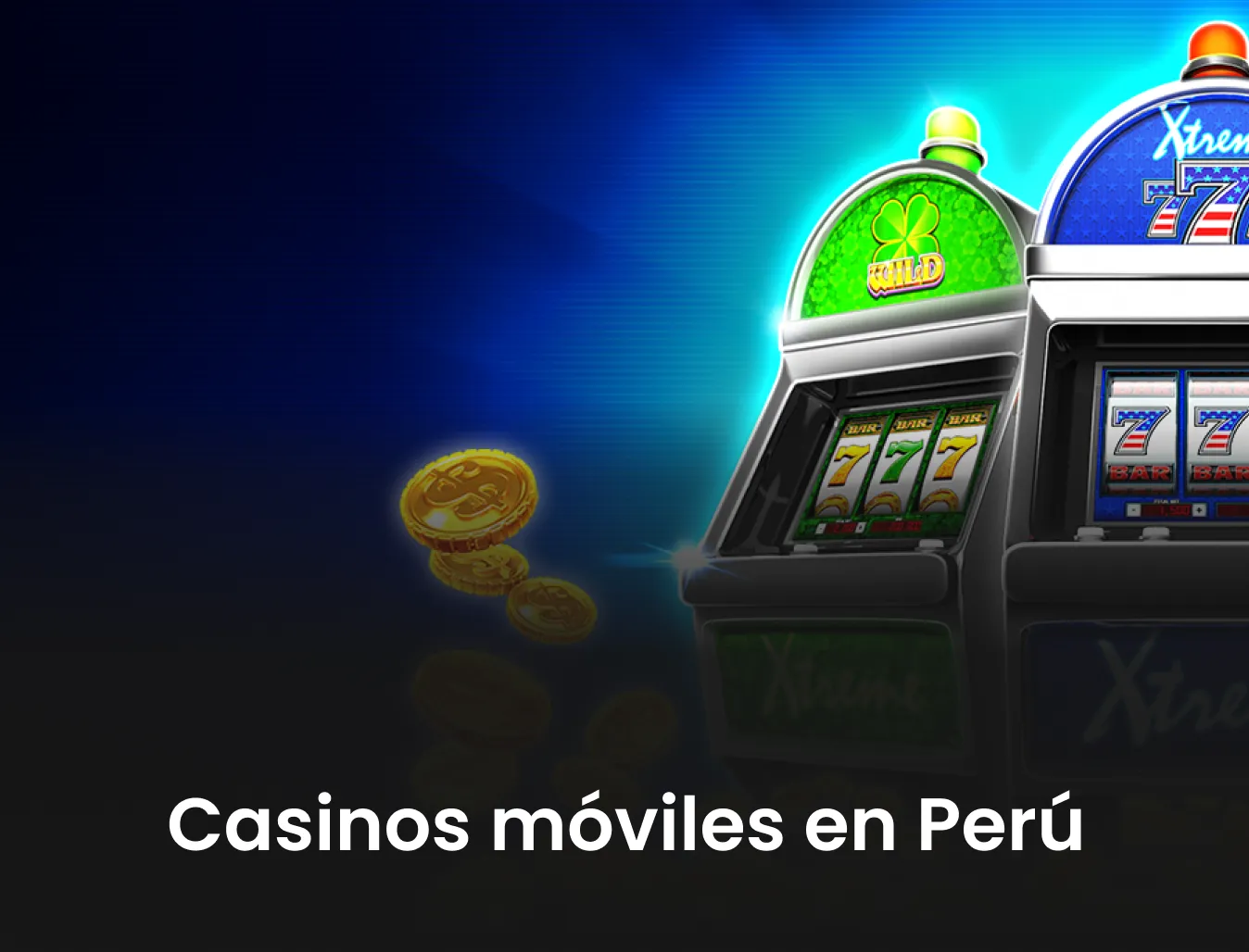 Casinos móviles en Perú